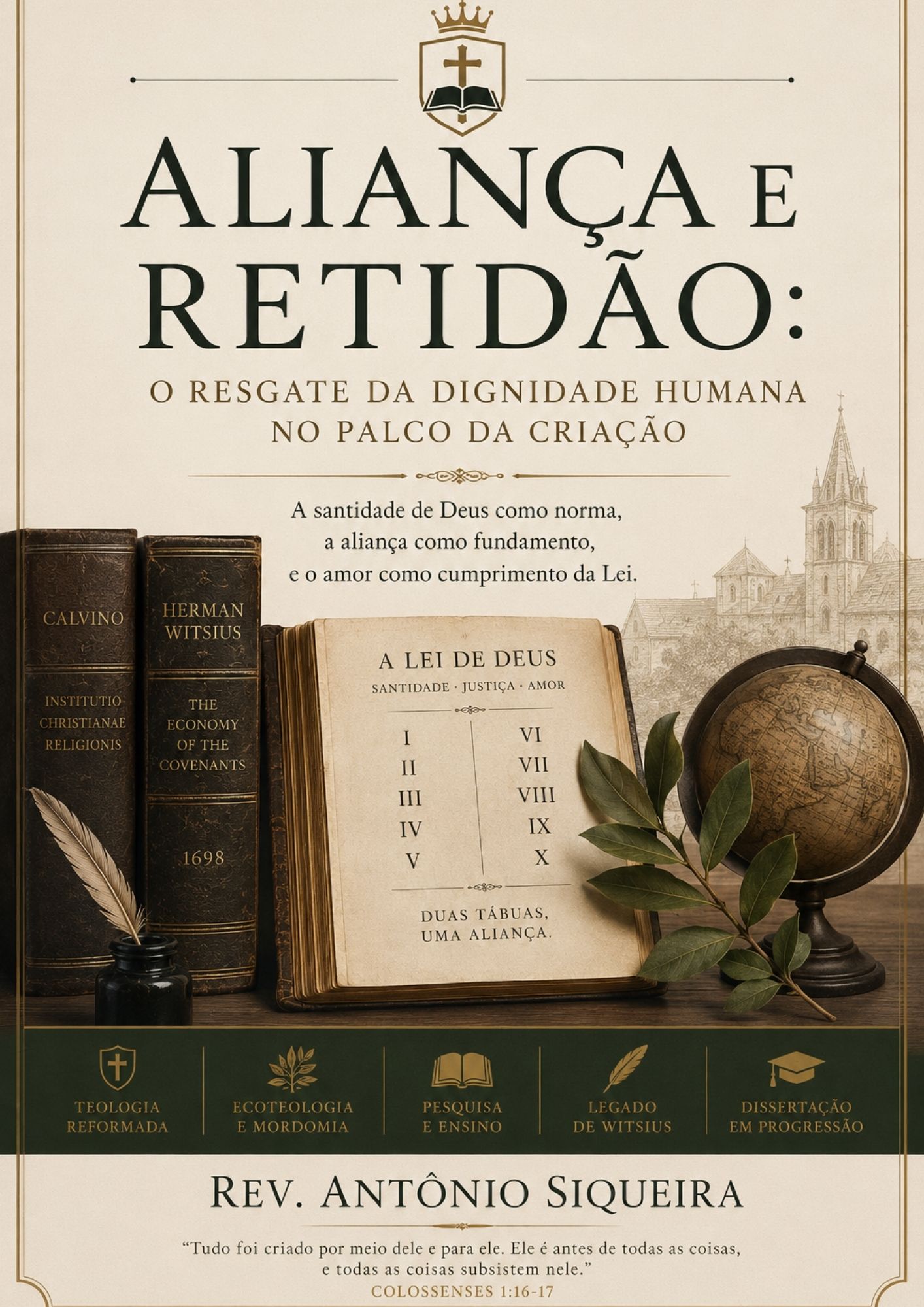 Aliança e Retidão — O resgate da dignidade humana no palco da criação